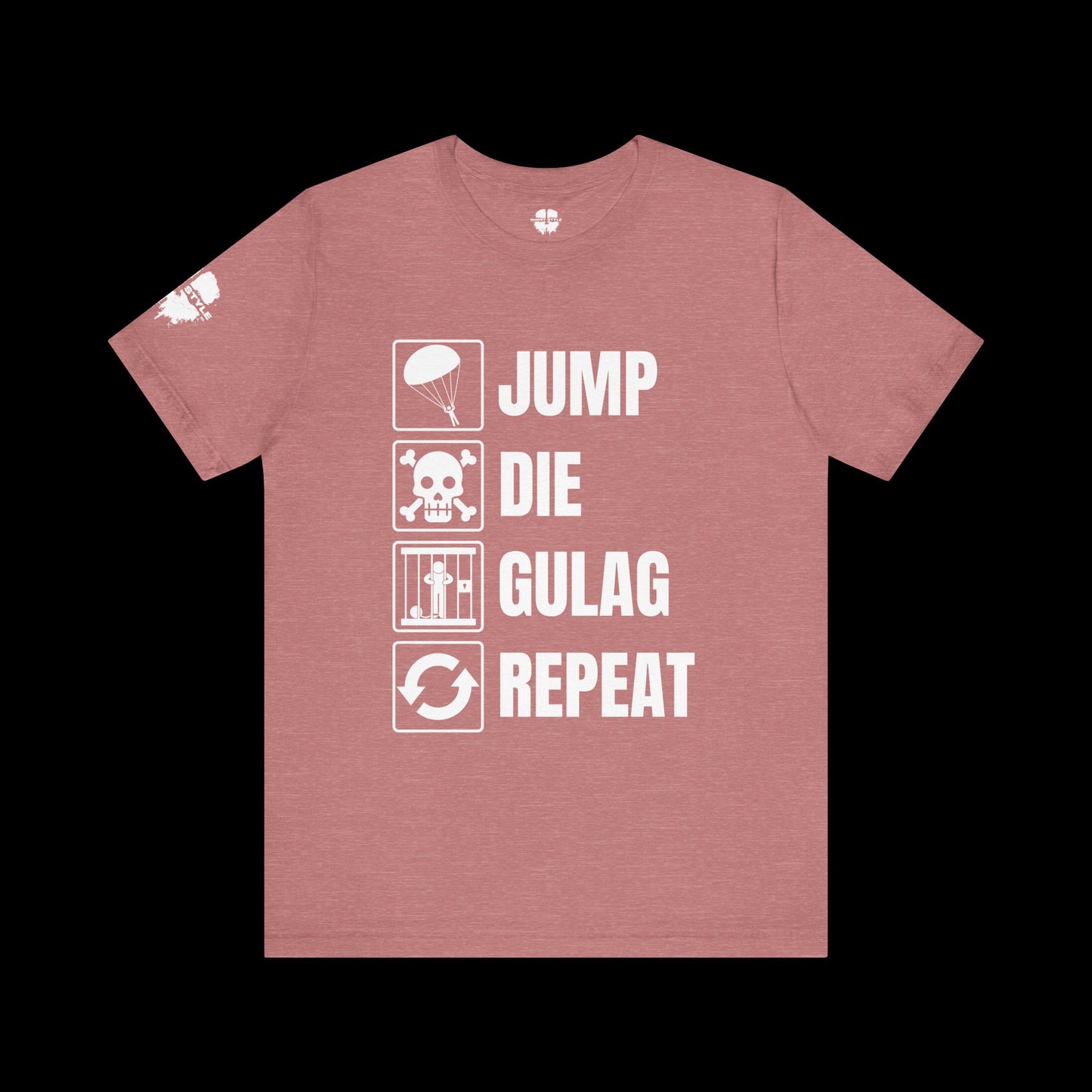 Jump Die Gulag Repeat Tee