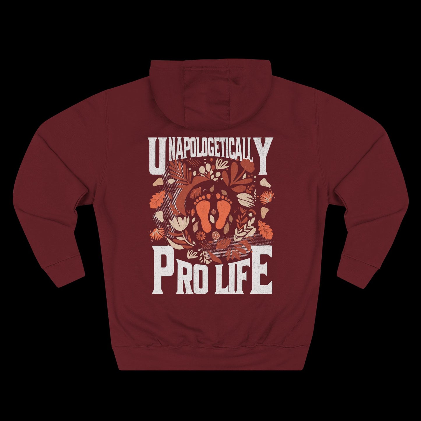 Unapologetically Pro-Life Fleece Hoodie