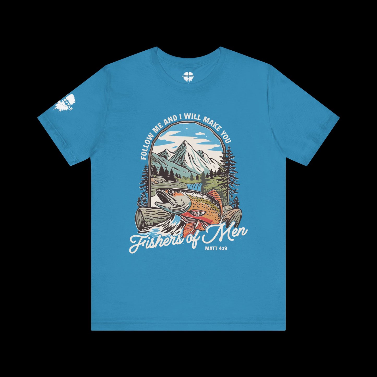 Jesus Made Me A Fisher of Men Tee