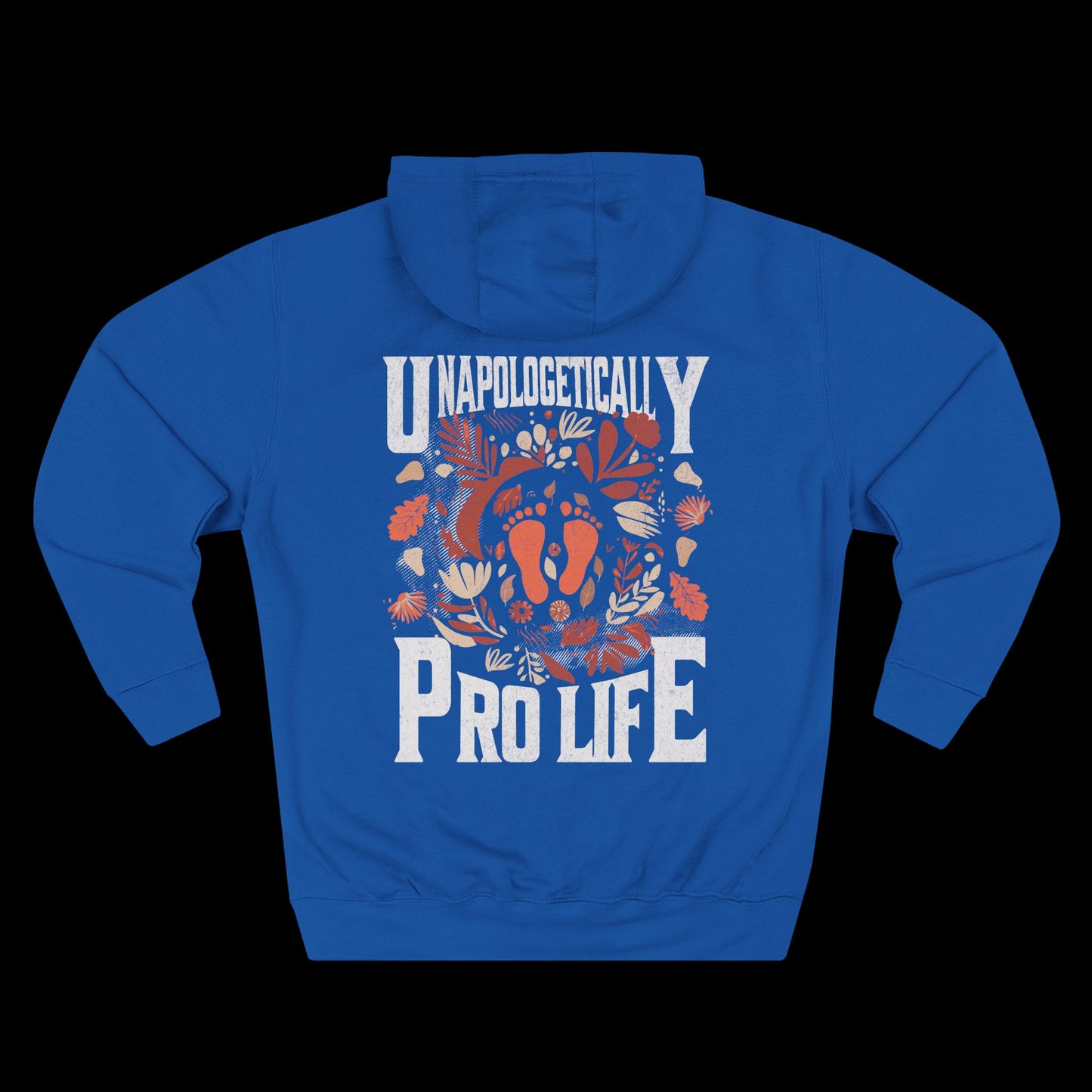 Unapologetically Pro-Life Fleece Hoodie