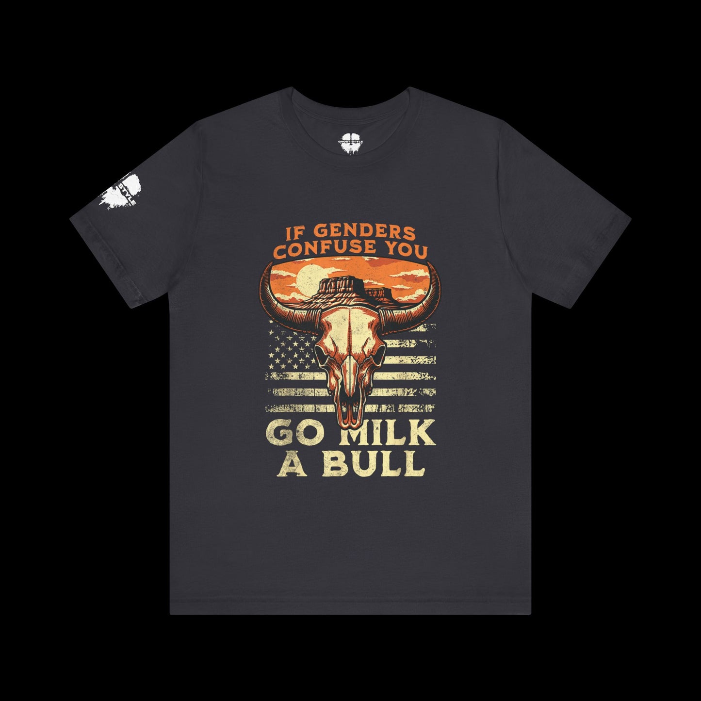 If Genders Confuse You, Milk a Bull Tee