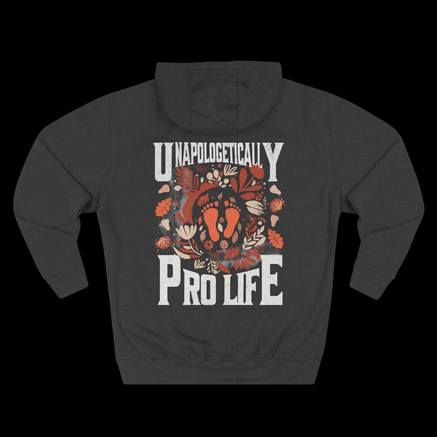 Unapologetically Pro-Life Fleece Hoodie