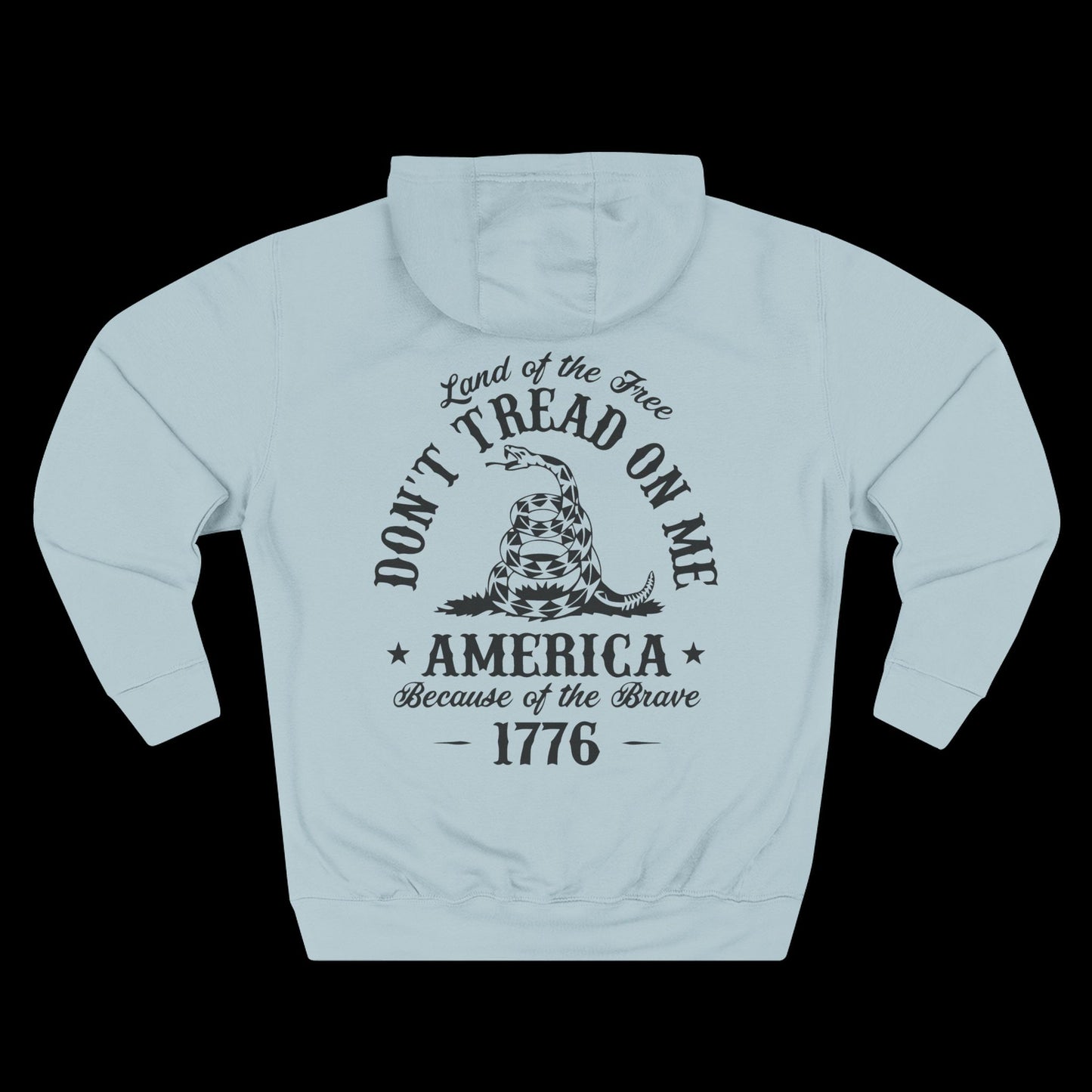 Don’t Tread On Me Hoodie