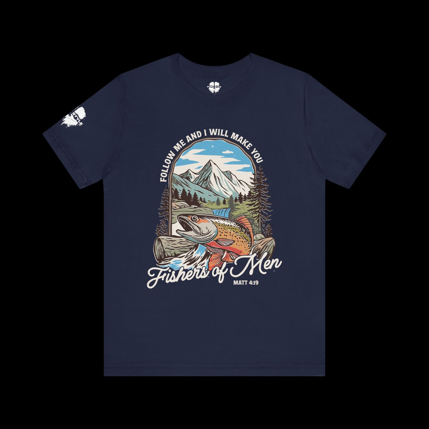 Jesus Made Me A Fisher of Men Tee