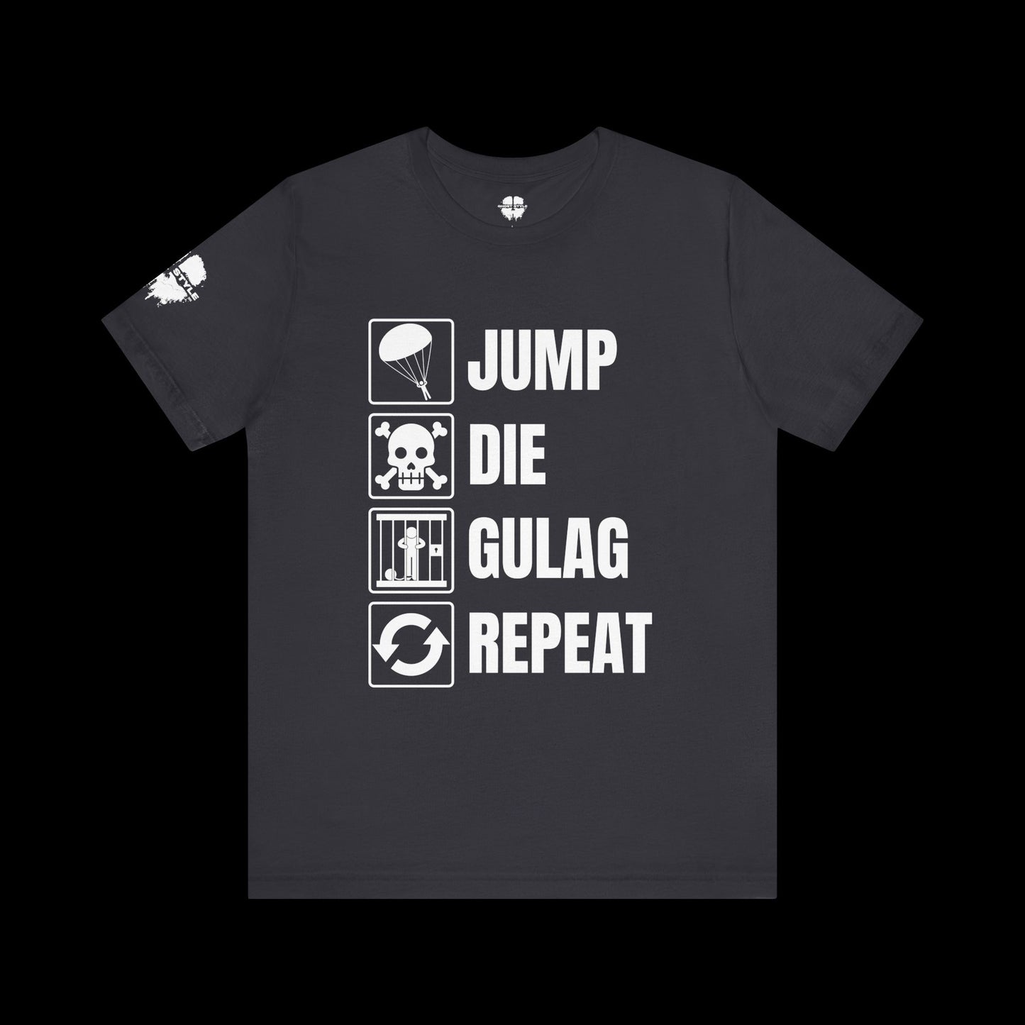 Jump Die Gulag Repeat Tee