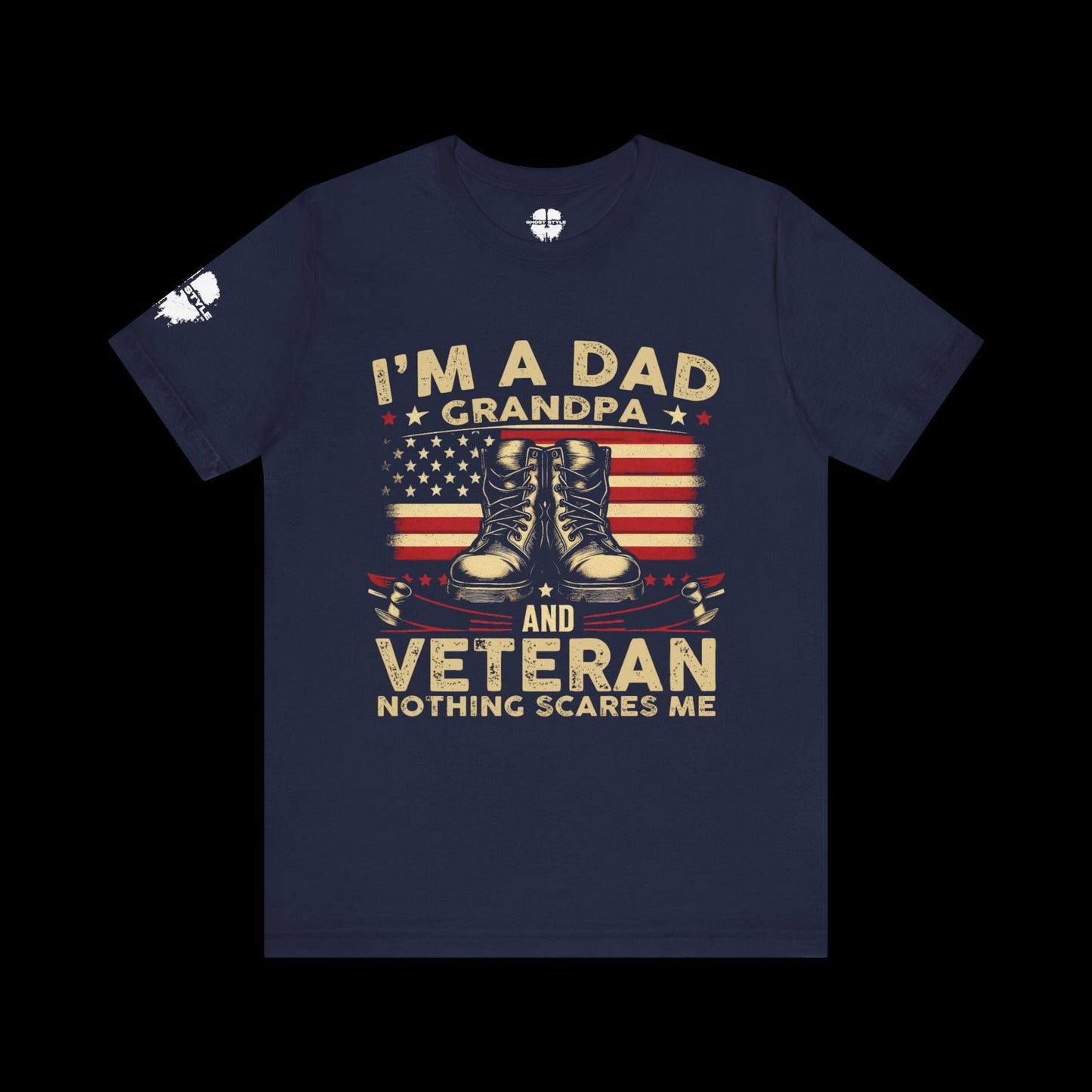 I'm a Dad, Grandpa, and Veteran Tee