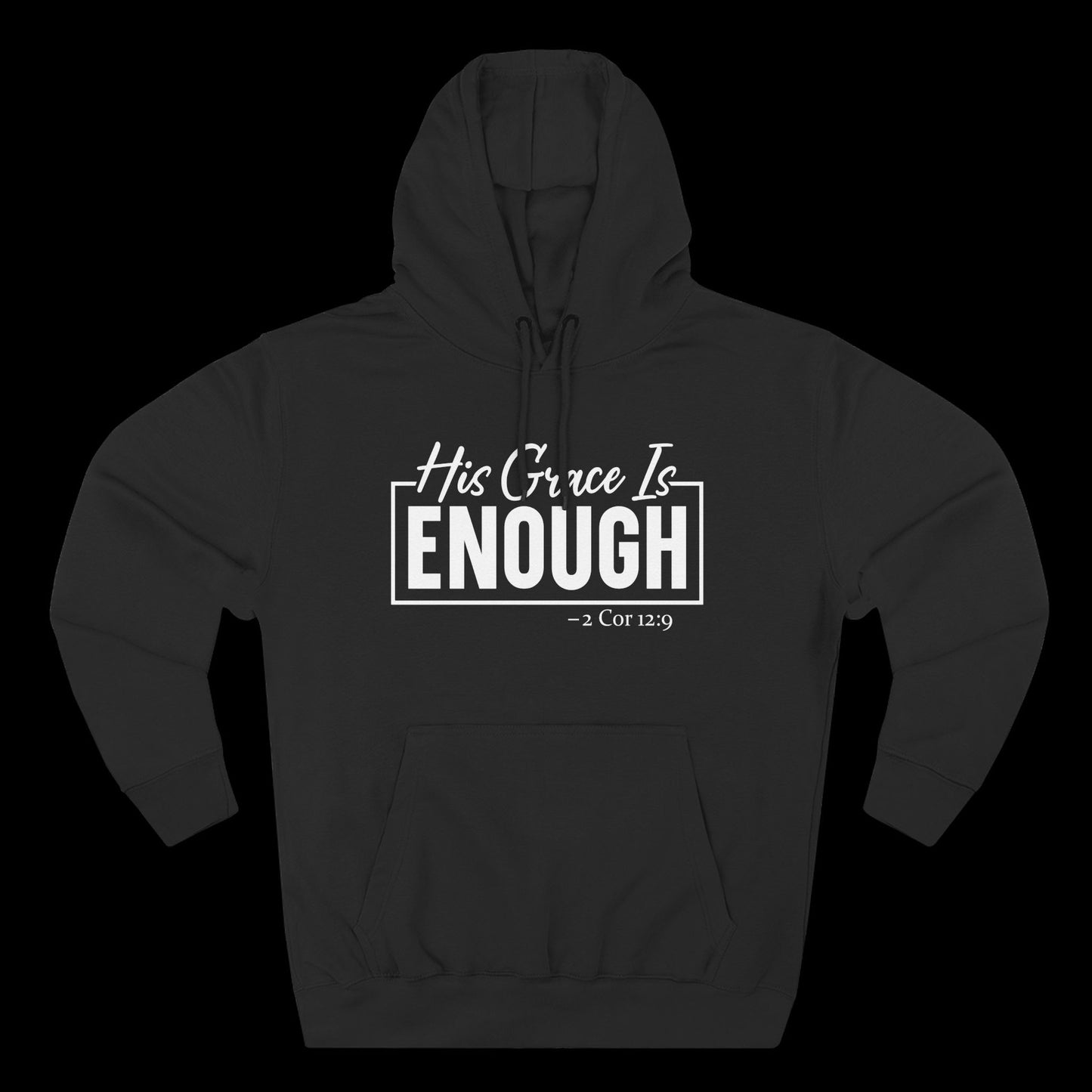 His Grace Is Enough Hoodie