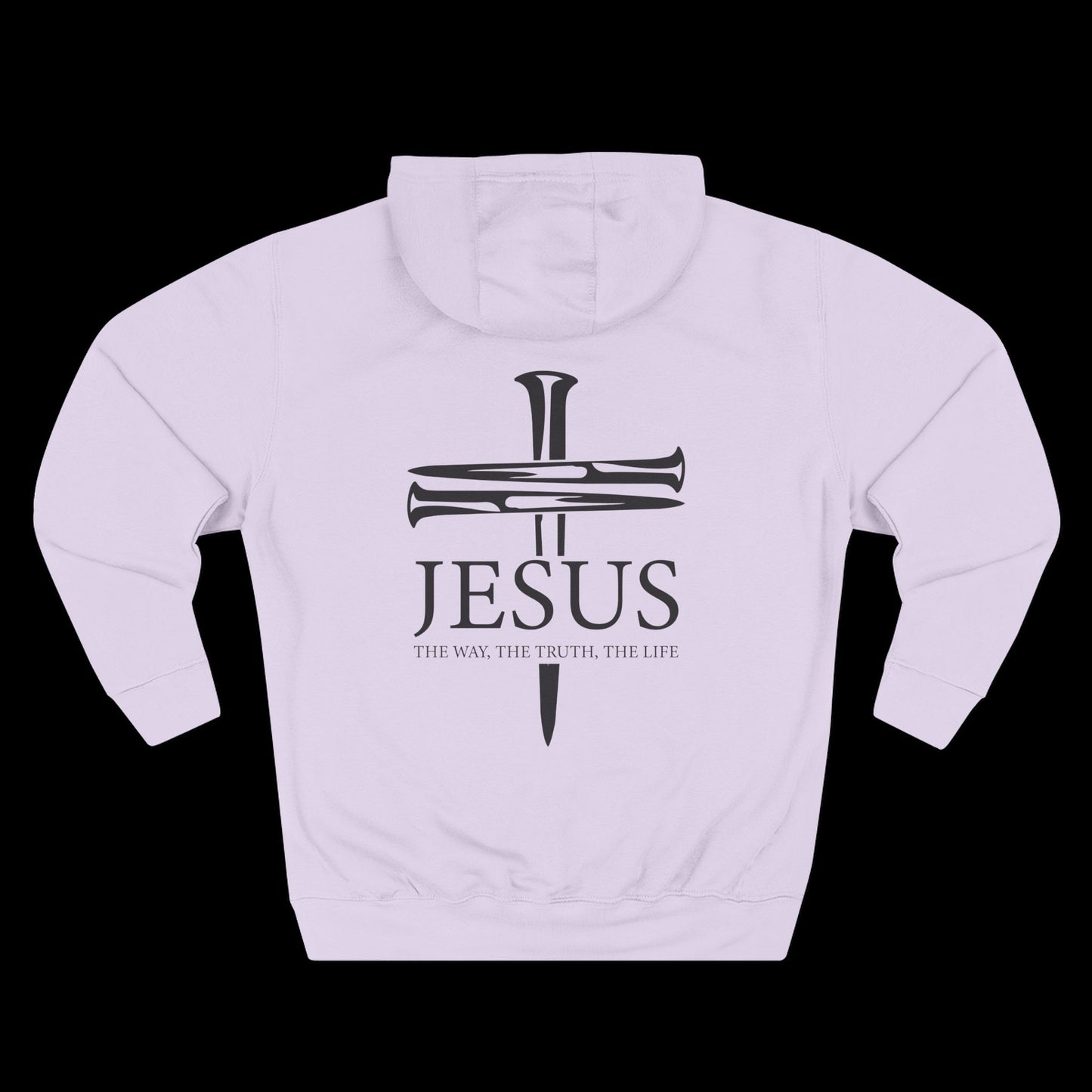 JESUS – The Way The Truth The Life Hoodie