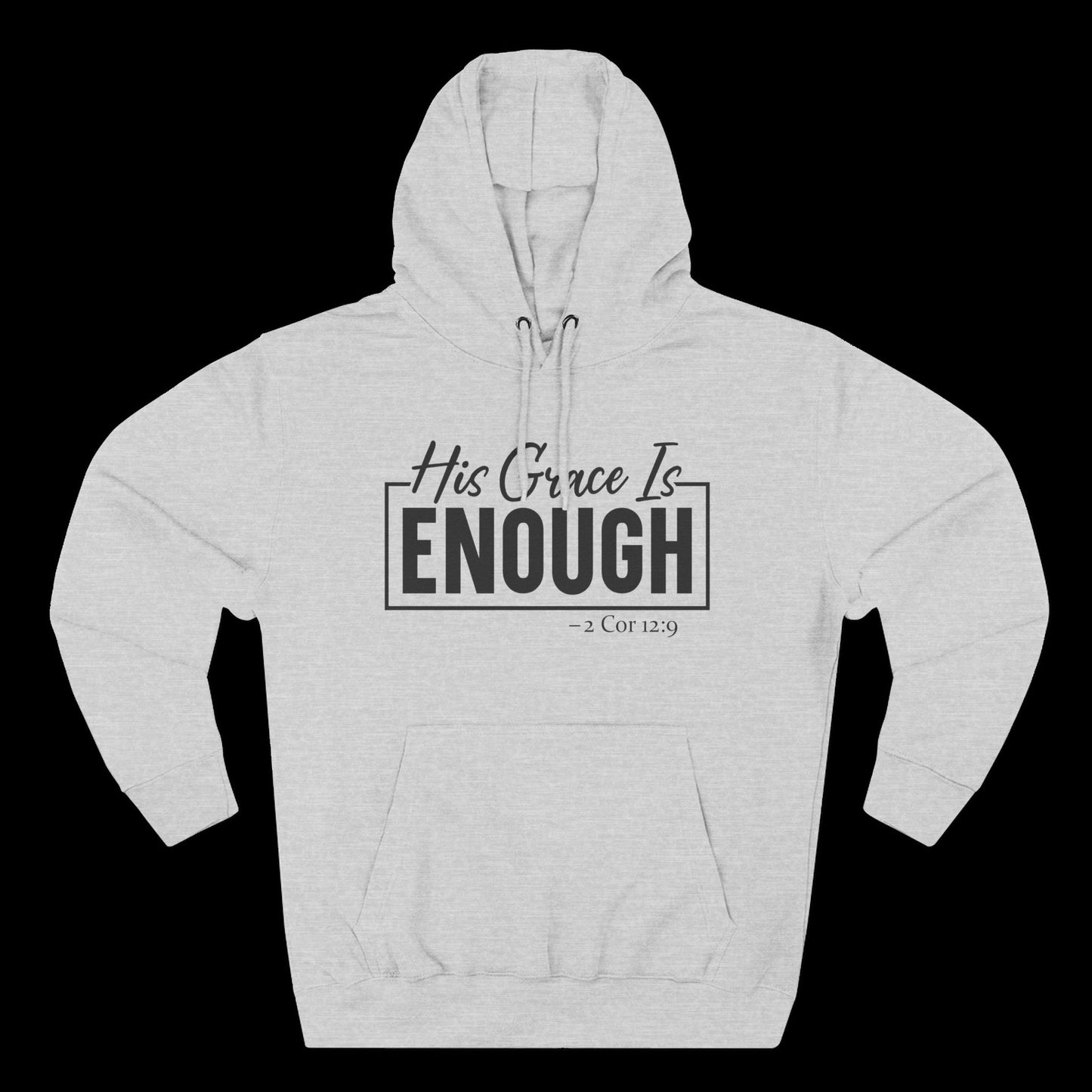 His Grace Is Enough Hoodie