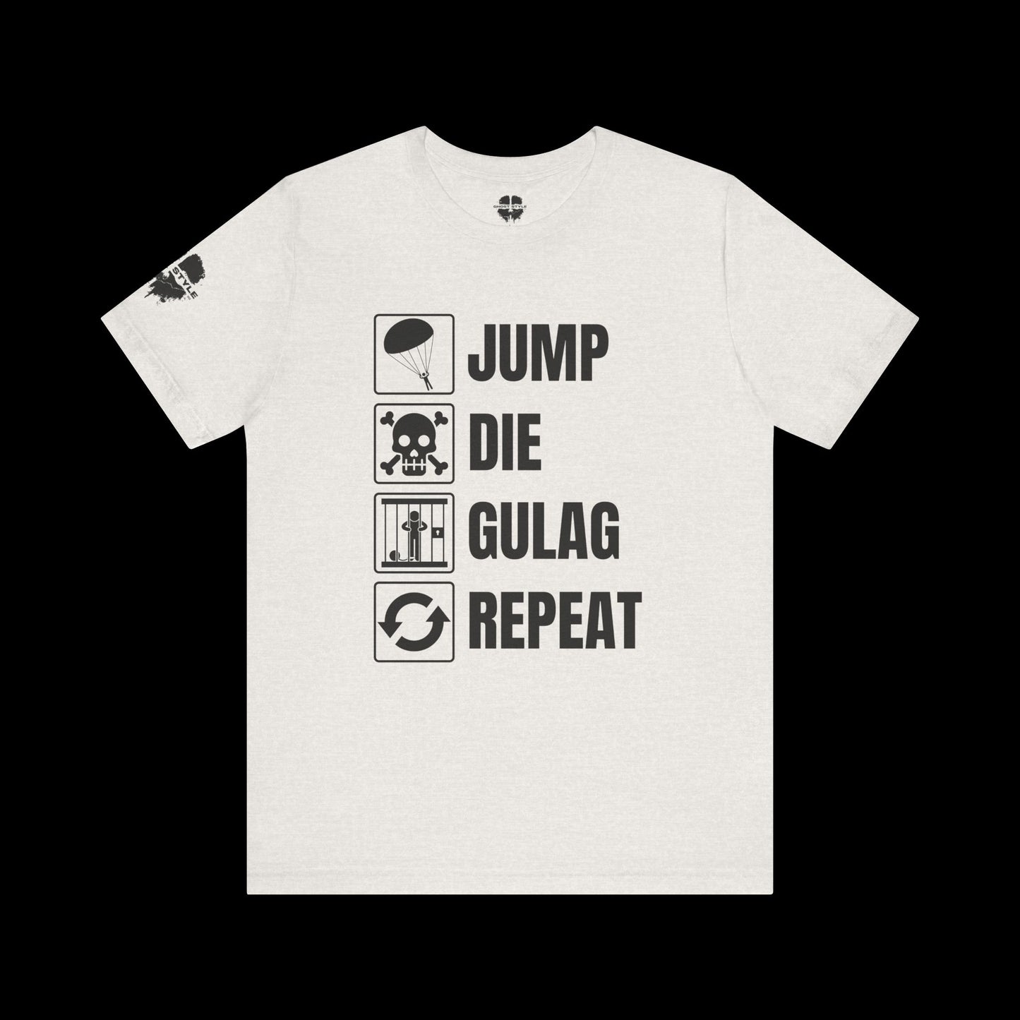 Jump Die Gulag Repeat Tee