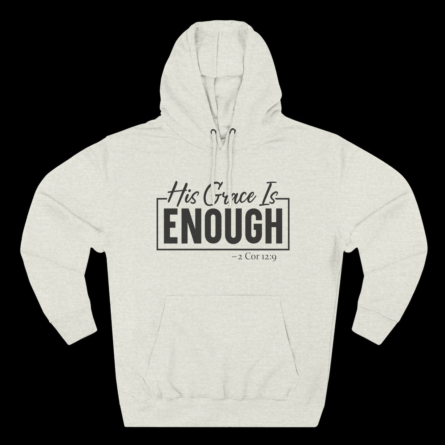His Grace Is Enough Hoodie