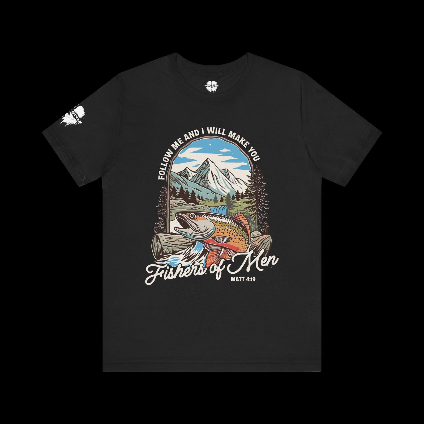 Jesus Made Me A Fisher of Men Tee