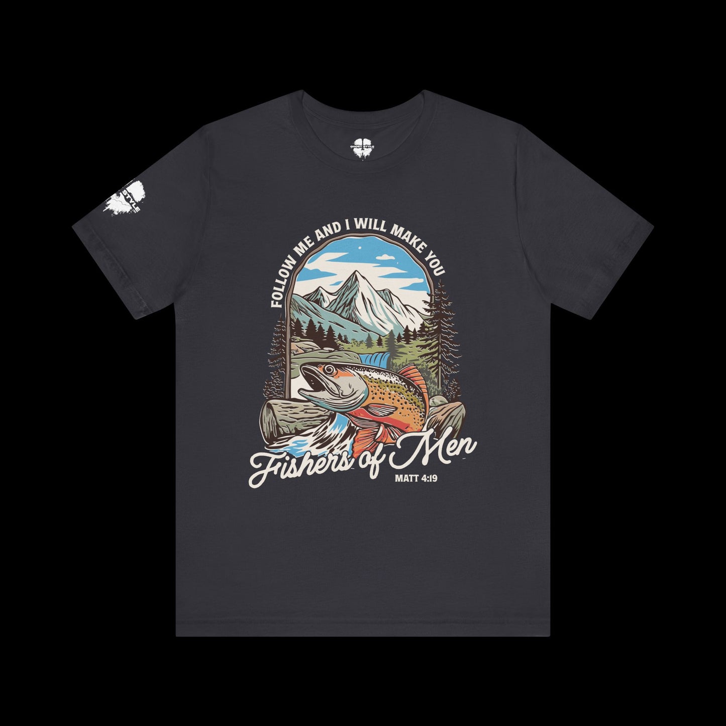 Jesus Made Me A Fisher of Men Tee