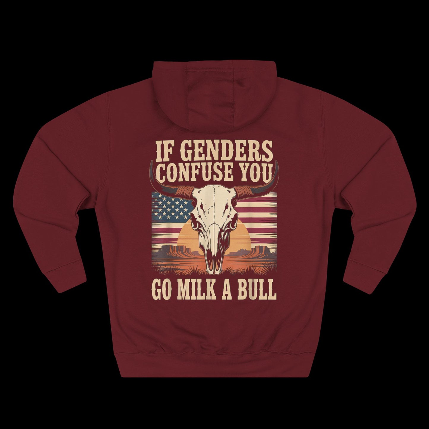 If Genders Confuse You, Milk a Bull Hoodie