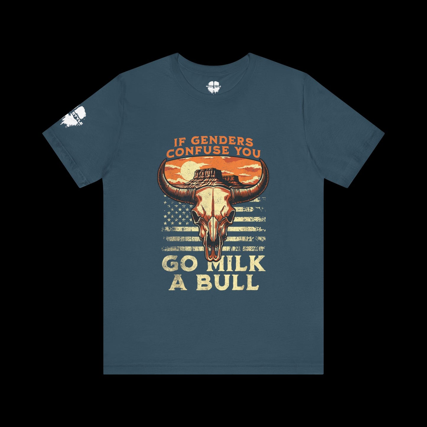 If Genders Confuse You, Milk a Bull Tee