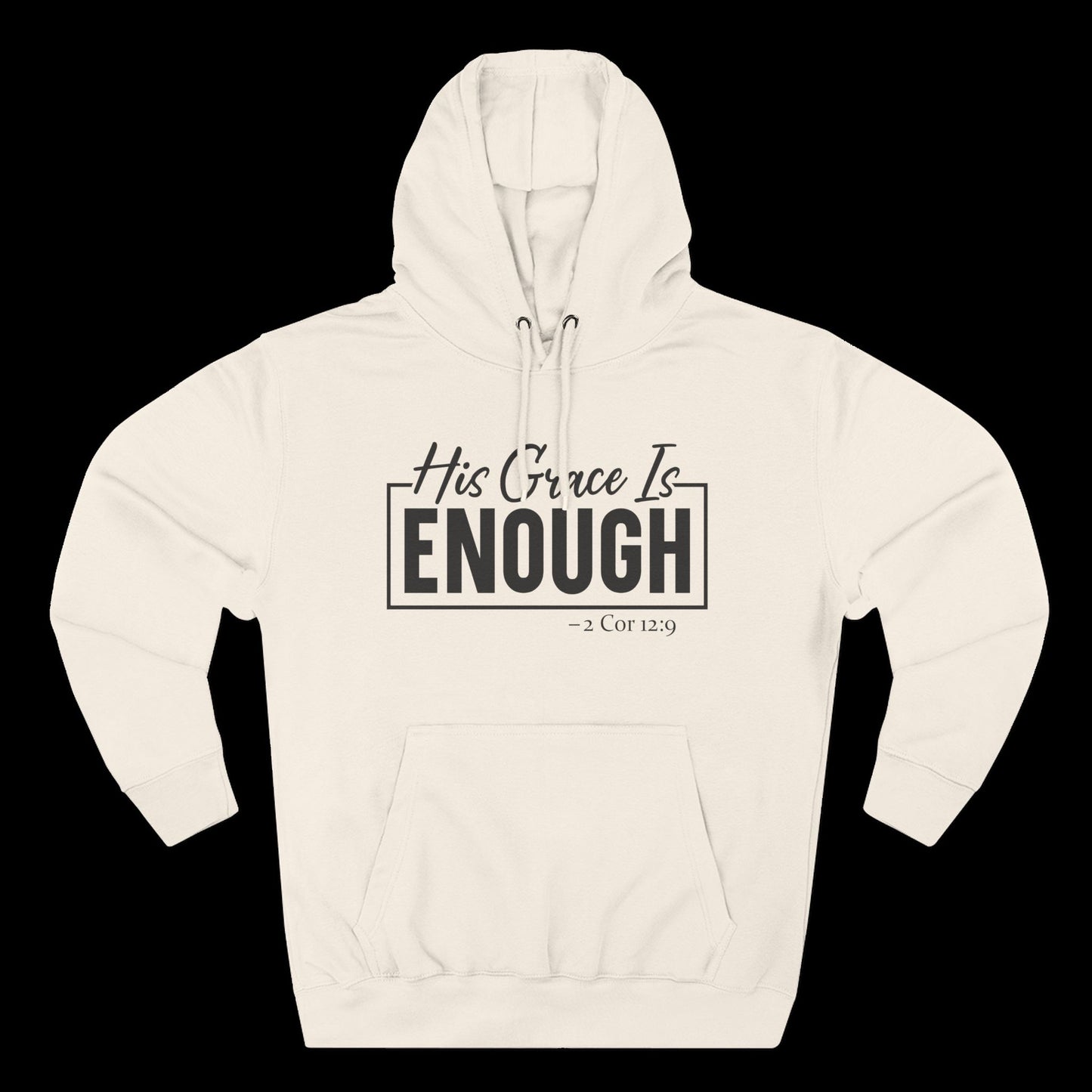 His Grace Is Enough Hoodie