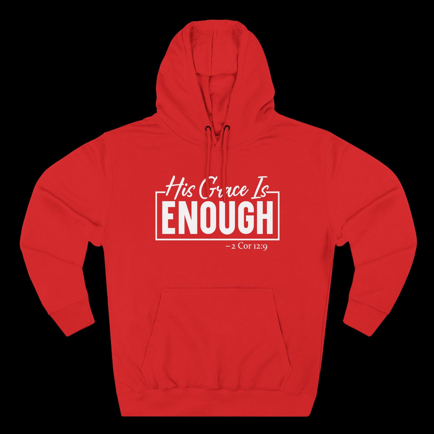 His Grace Is Enough Hoodie