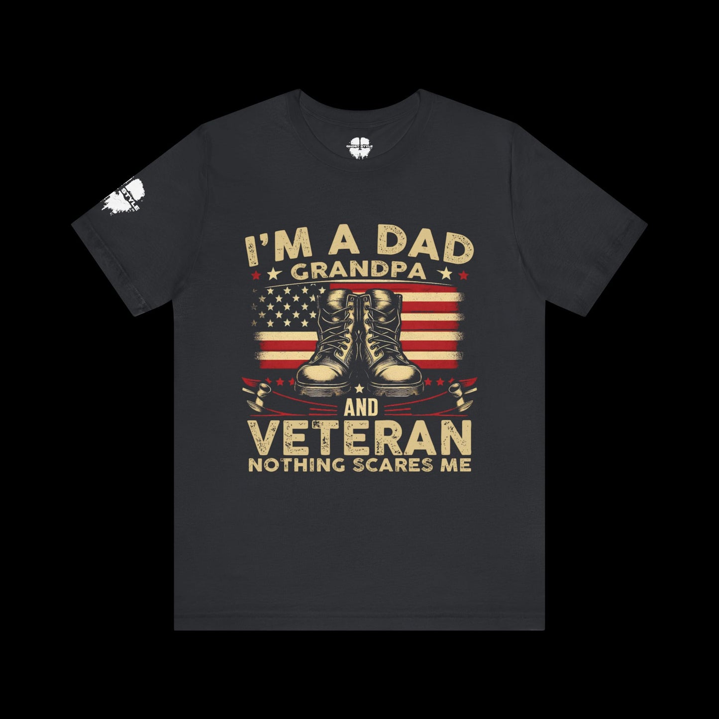 I'm a Dad, Grandpa, and Veteran Tee
