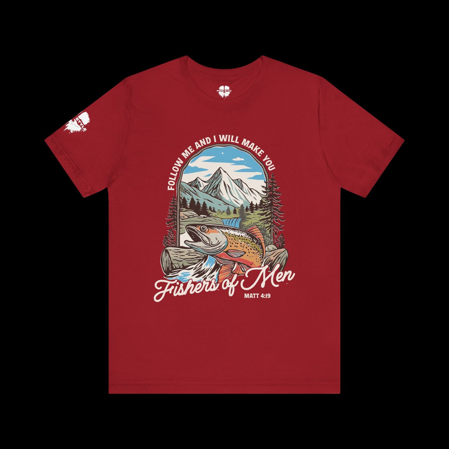 Jesus Made Me A Fisher of Men Tee