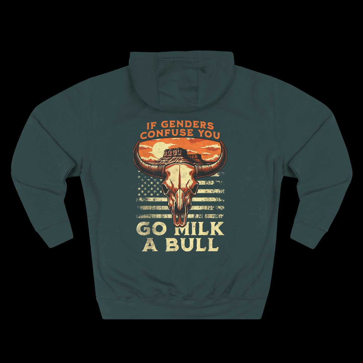 If Genders Confuse You, Milk a Bull Hoodie