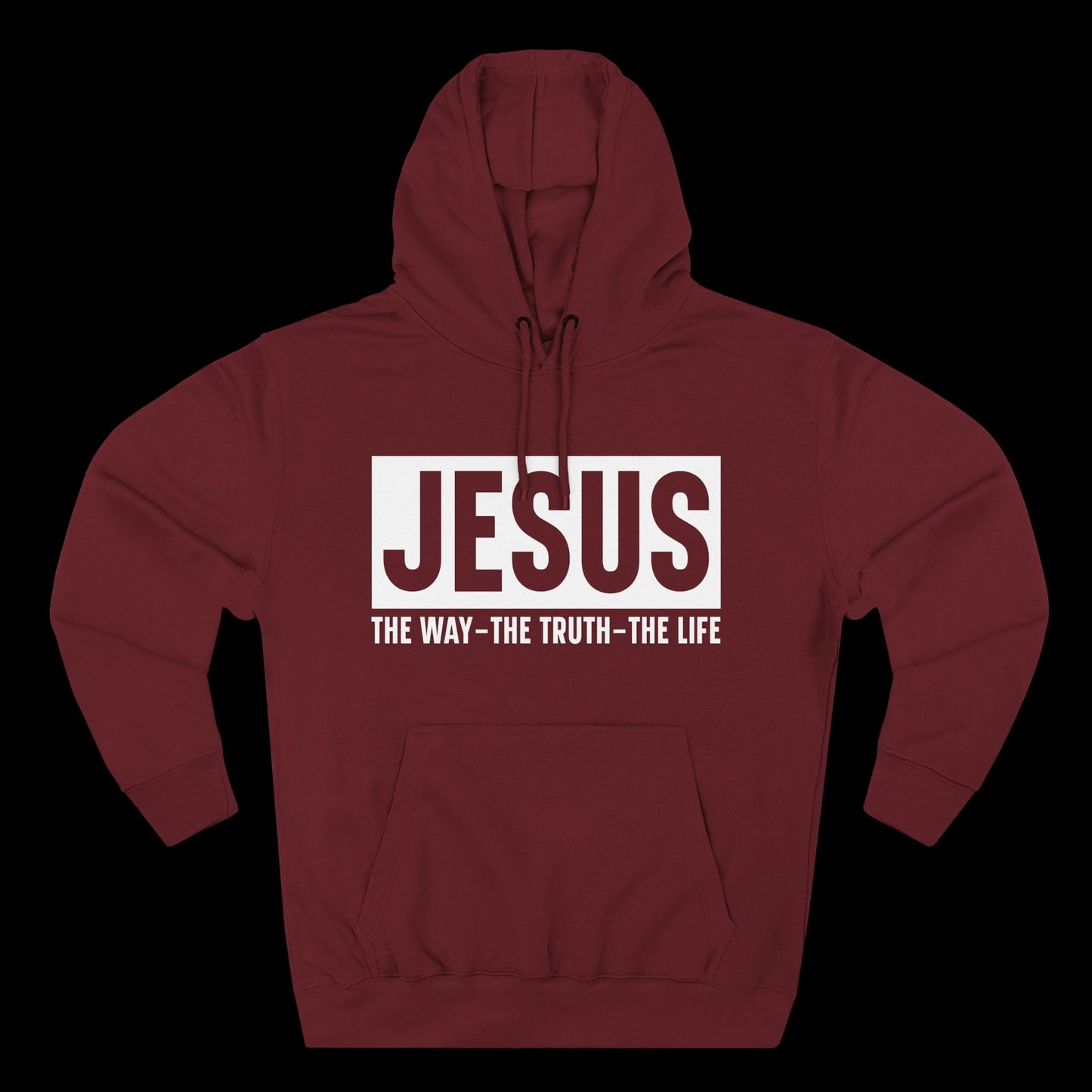 JESUS – The Way, The Truth, The Life Hoodie