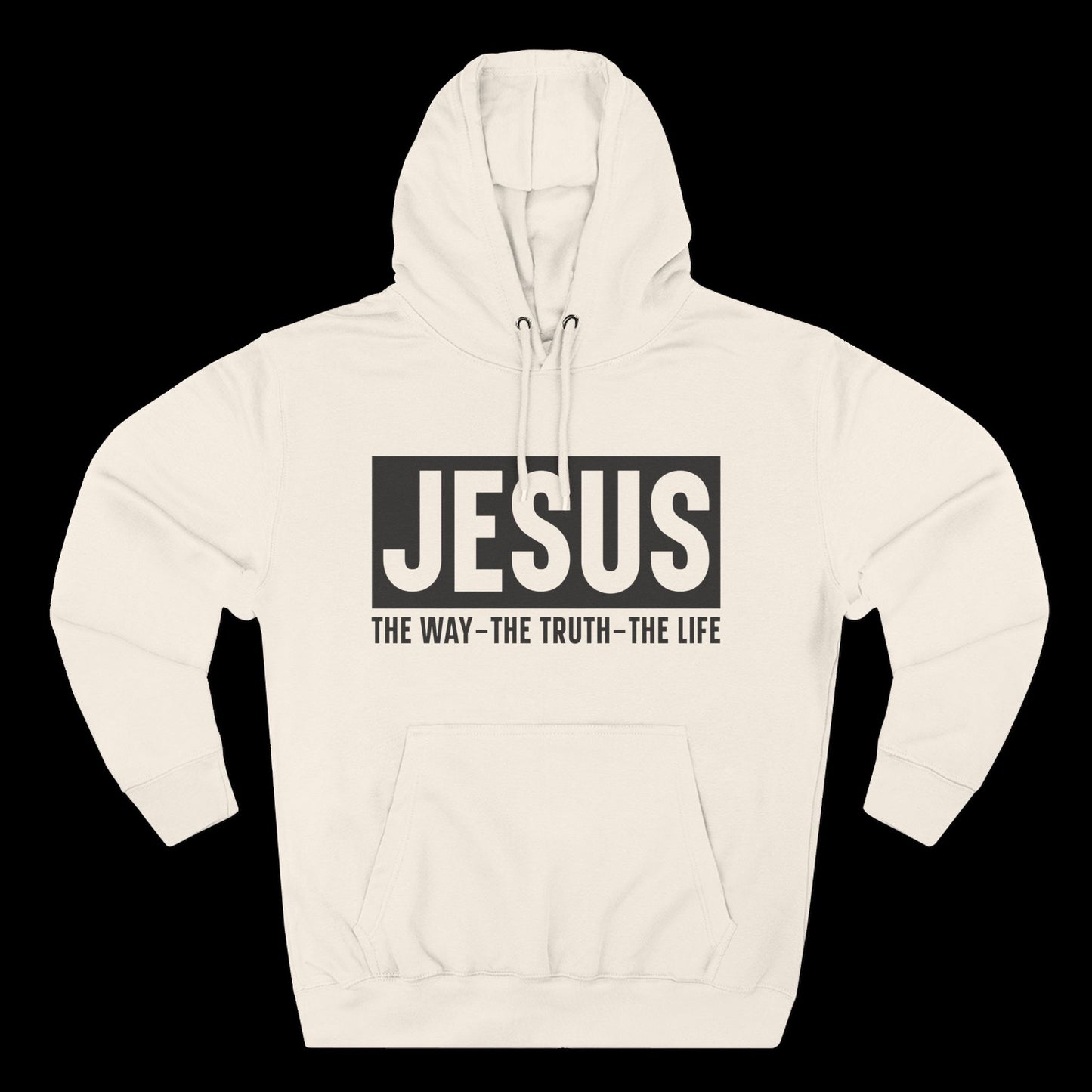 JESUS – The Way, The Truth, The Life Hoodie