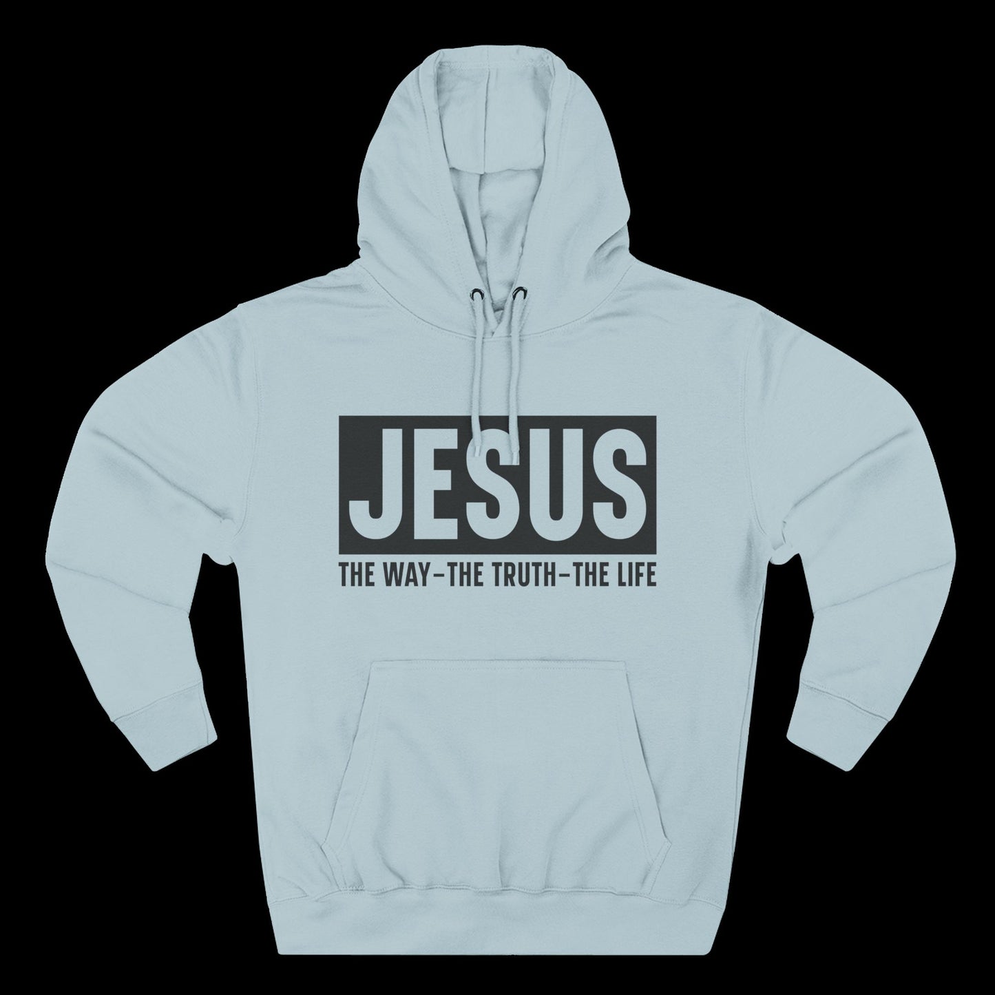 JESUS – The Way, The Truth, The Life Hoodie