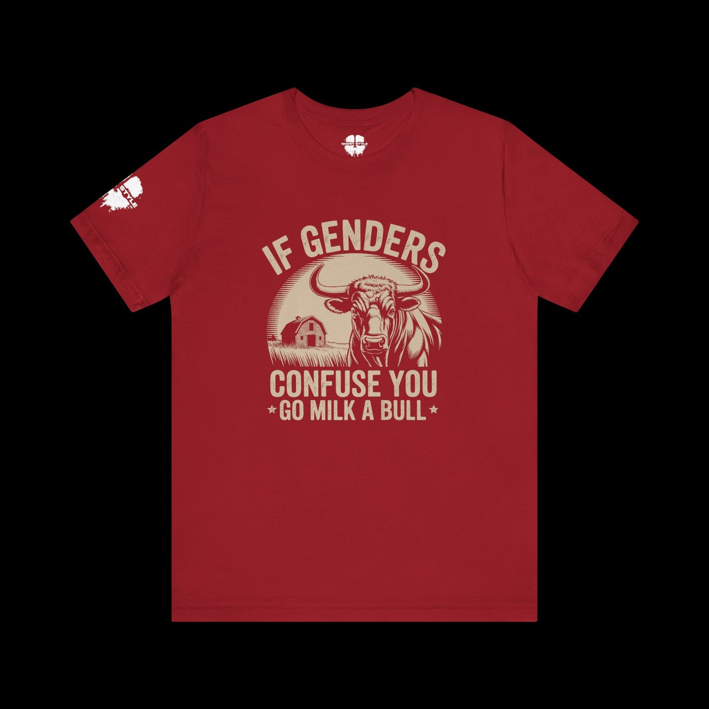 If Genders Confuse You, Milk a Bull Tee