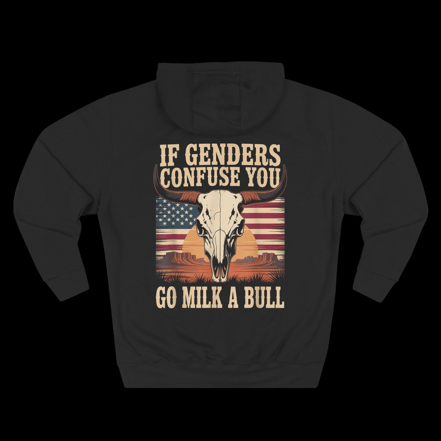 If Genders Confuse You, Milk a Bull Hoodie
