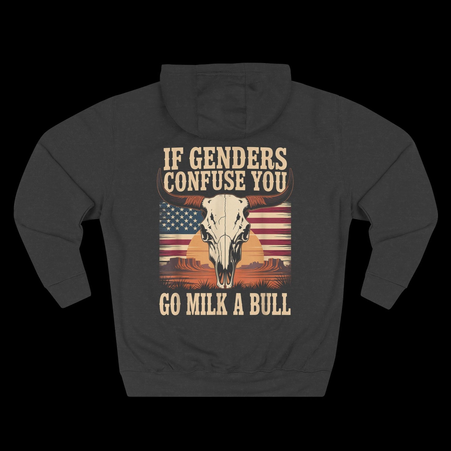 If Genders Confuse You, Milk a Bull Hoodie