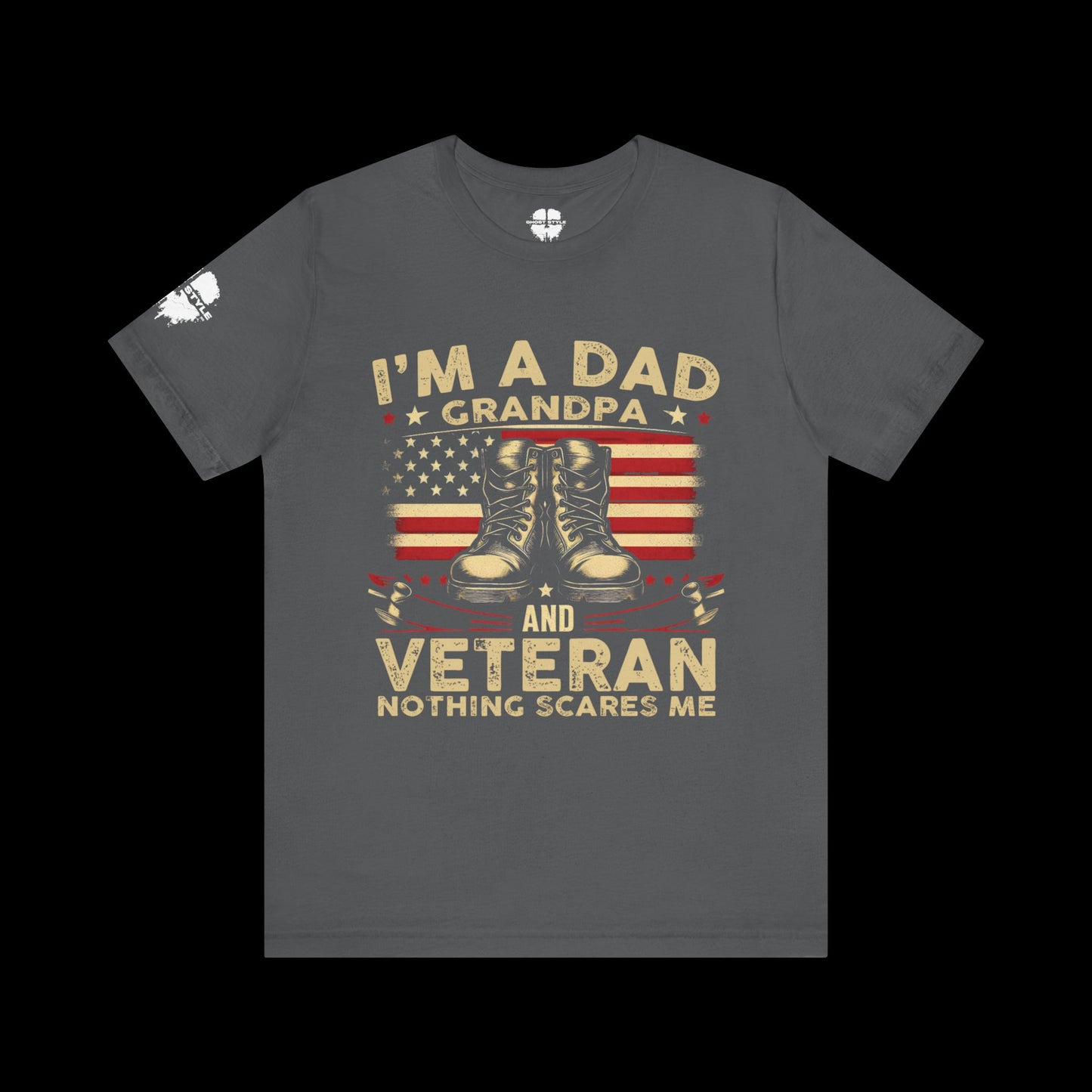 I'm a Dad, Grandpa, and Veteran Tee