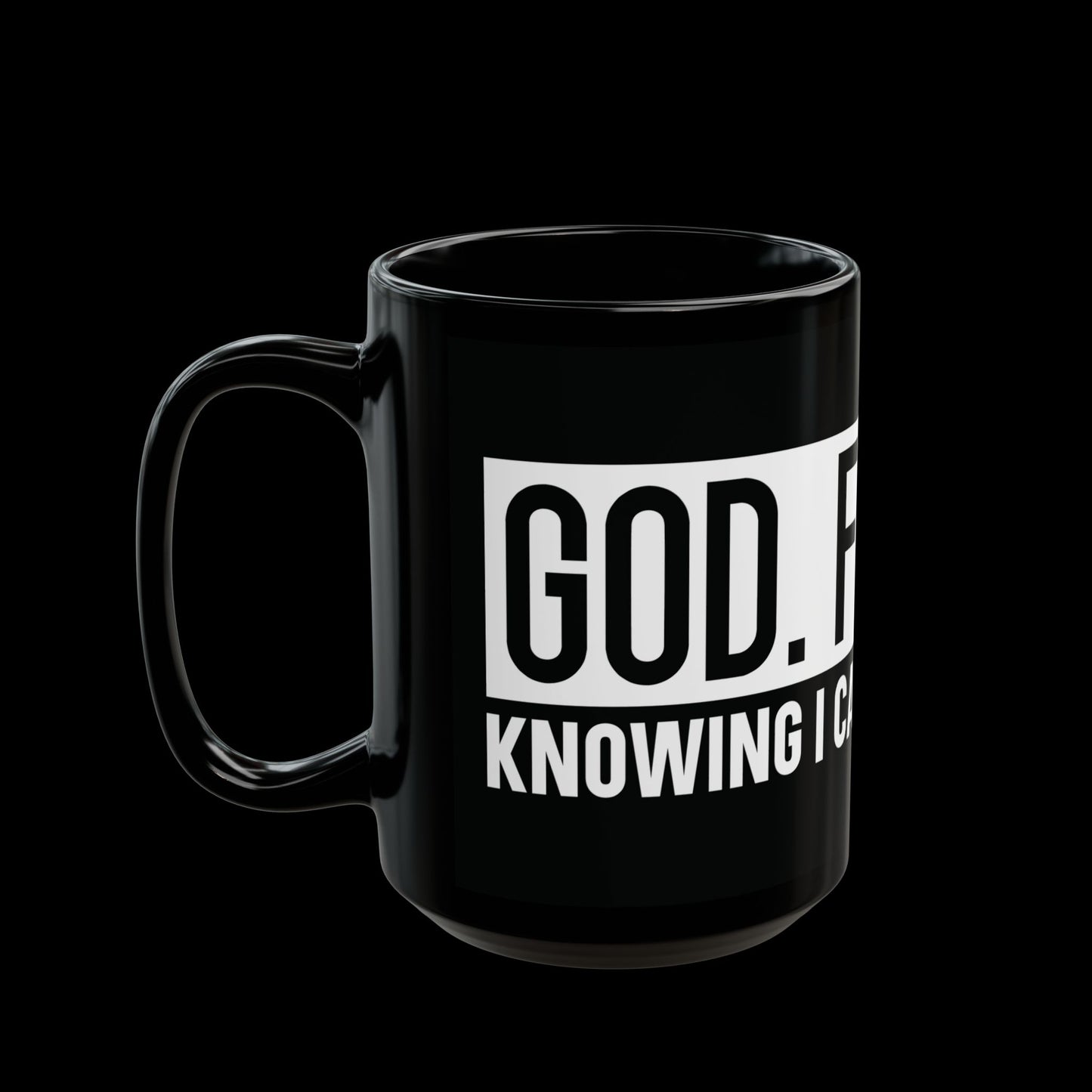 God. Fidence Mug