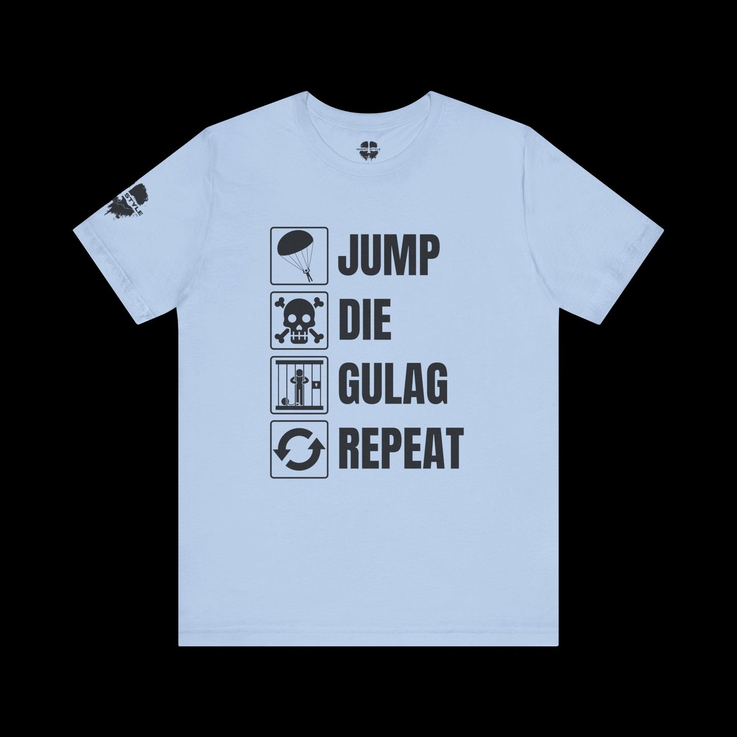 Jump Die Gulag Repeat Tee
