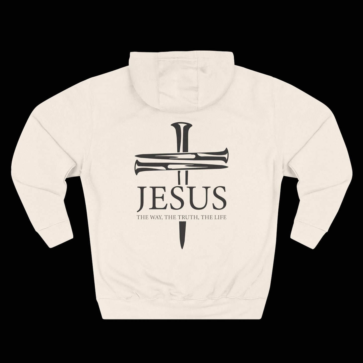 JESUS – The Way The Truth The Life Hoodie