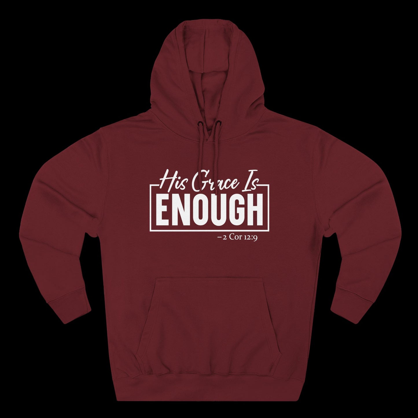 His Grace Is Enough Hoodie