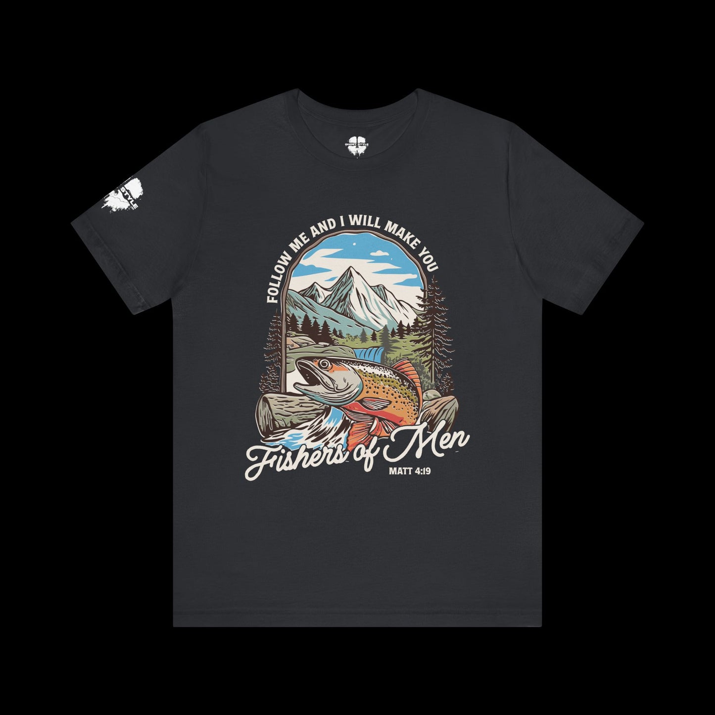 Jesus Made Me A Fisher of Men Tee