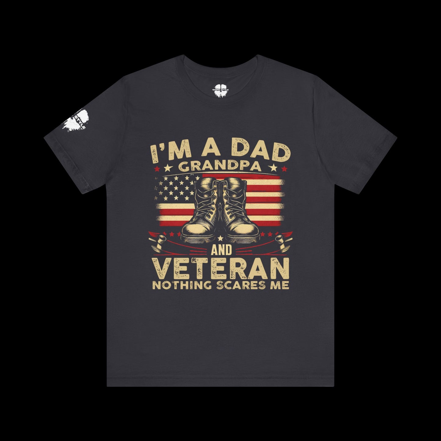 I'm a Dad, Grandpa, and Veteran Tee