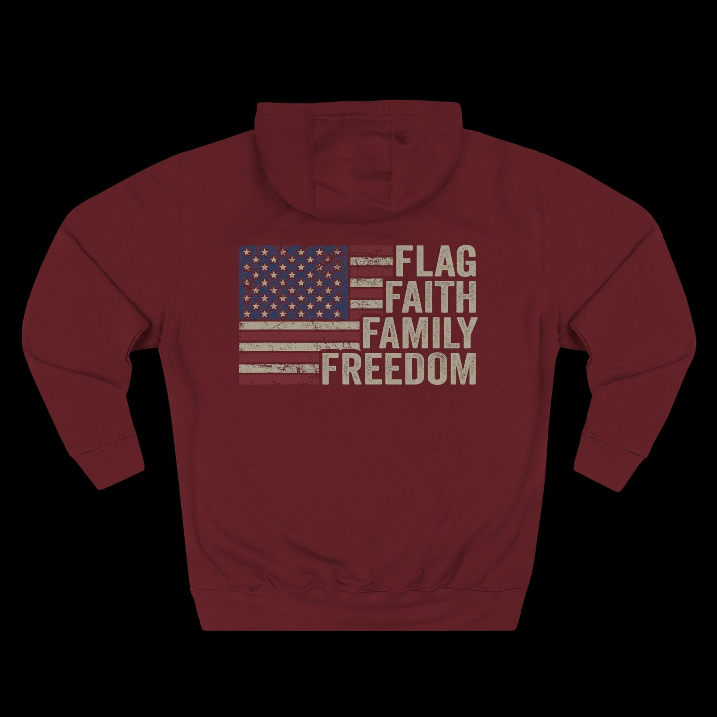 Flag, Faith, Family, Freedom Hoodie