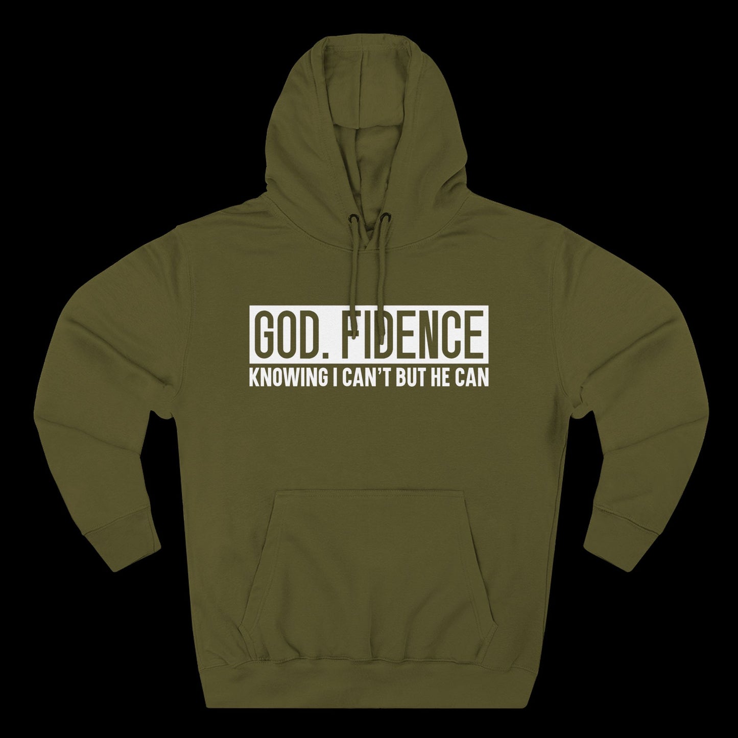God. Fidence – Knowing I Can’t, But He Can