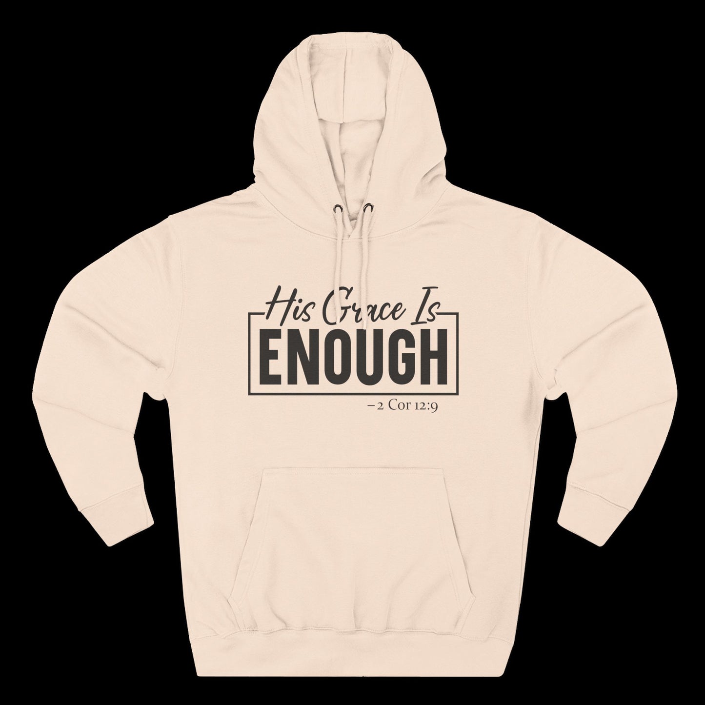 His Grace Is Enough Hoodie