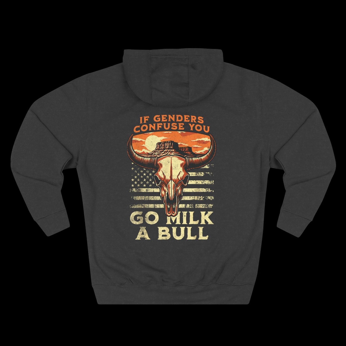 If Genders Confuse You, Milk a Bull Hoodie