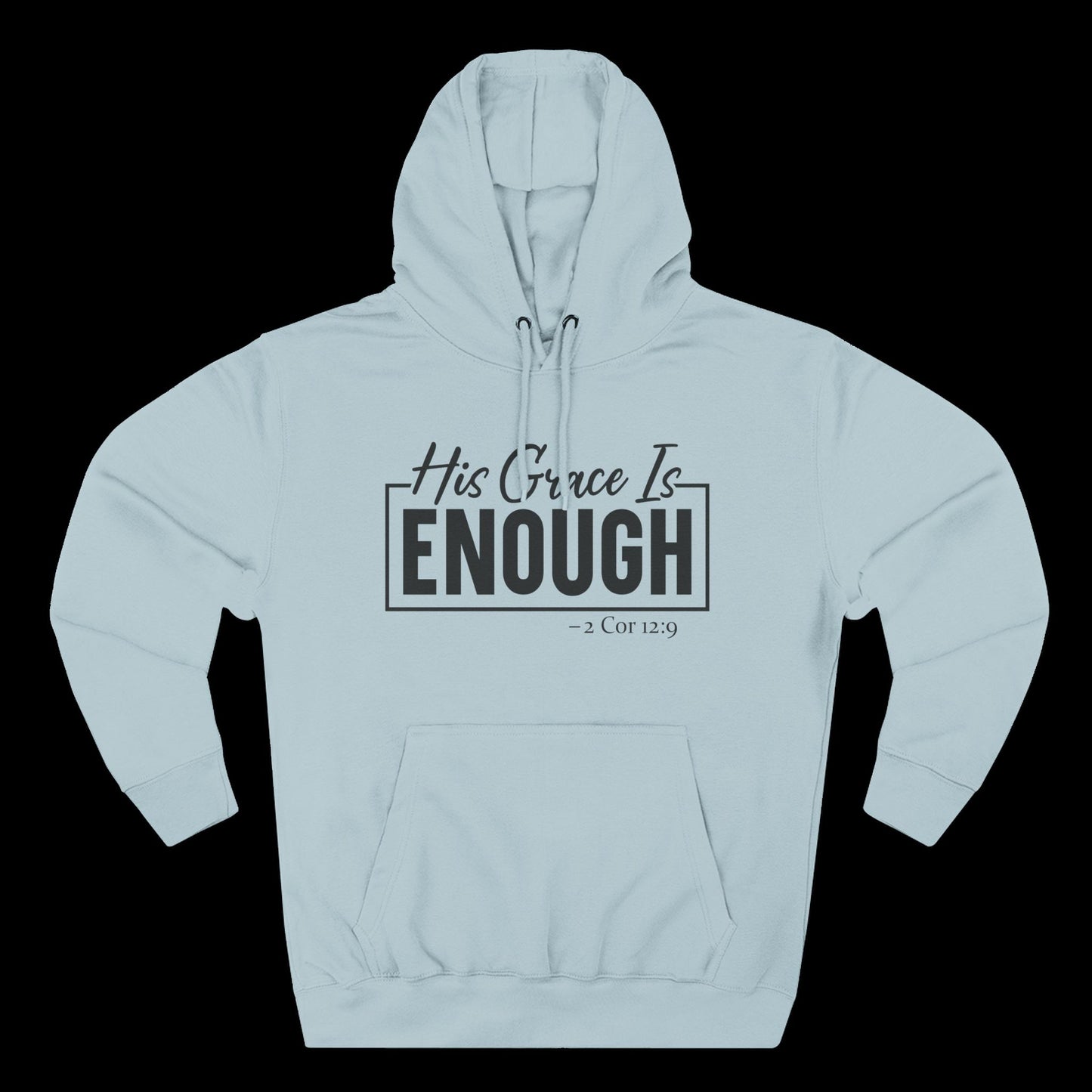 His Grace Is Enough Hoodie