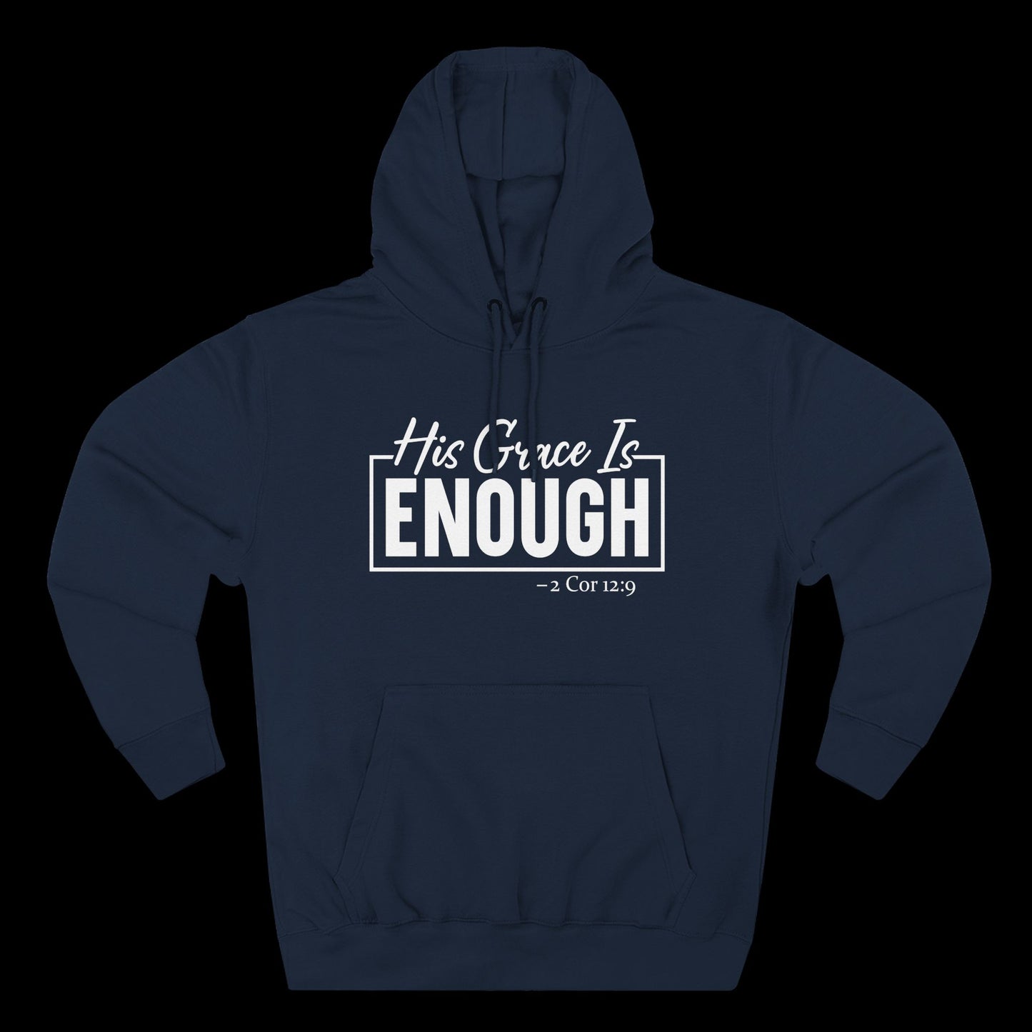 His Grace Is Enough Hoodie
