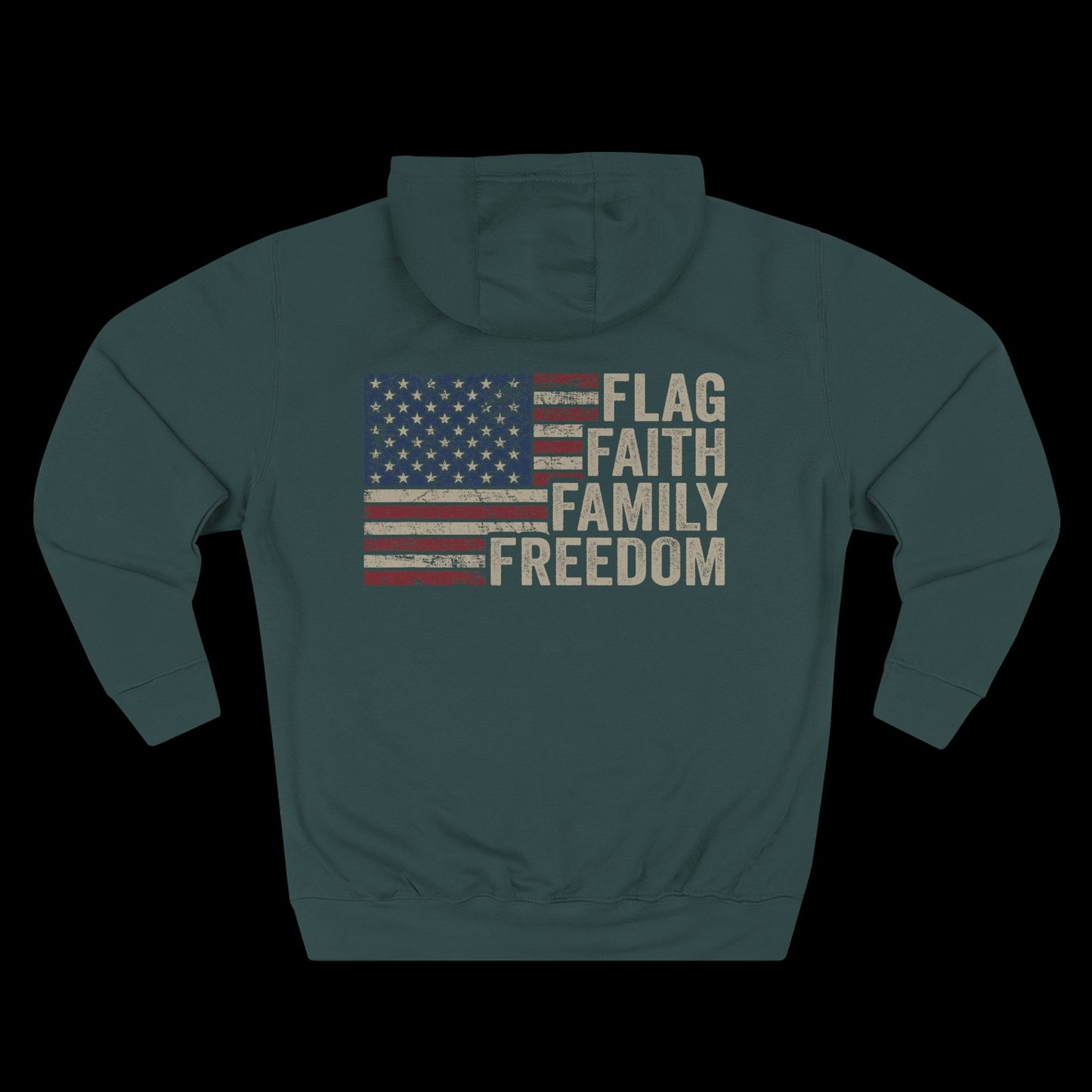 Flag, Faith, Family, Freedom Hoodie