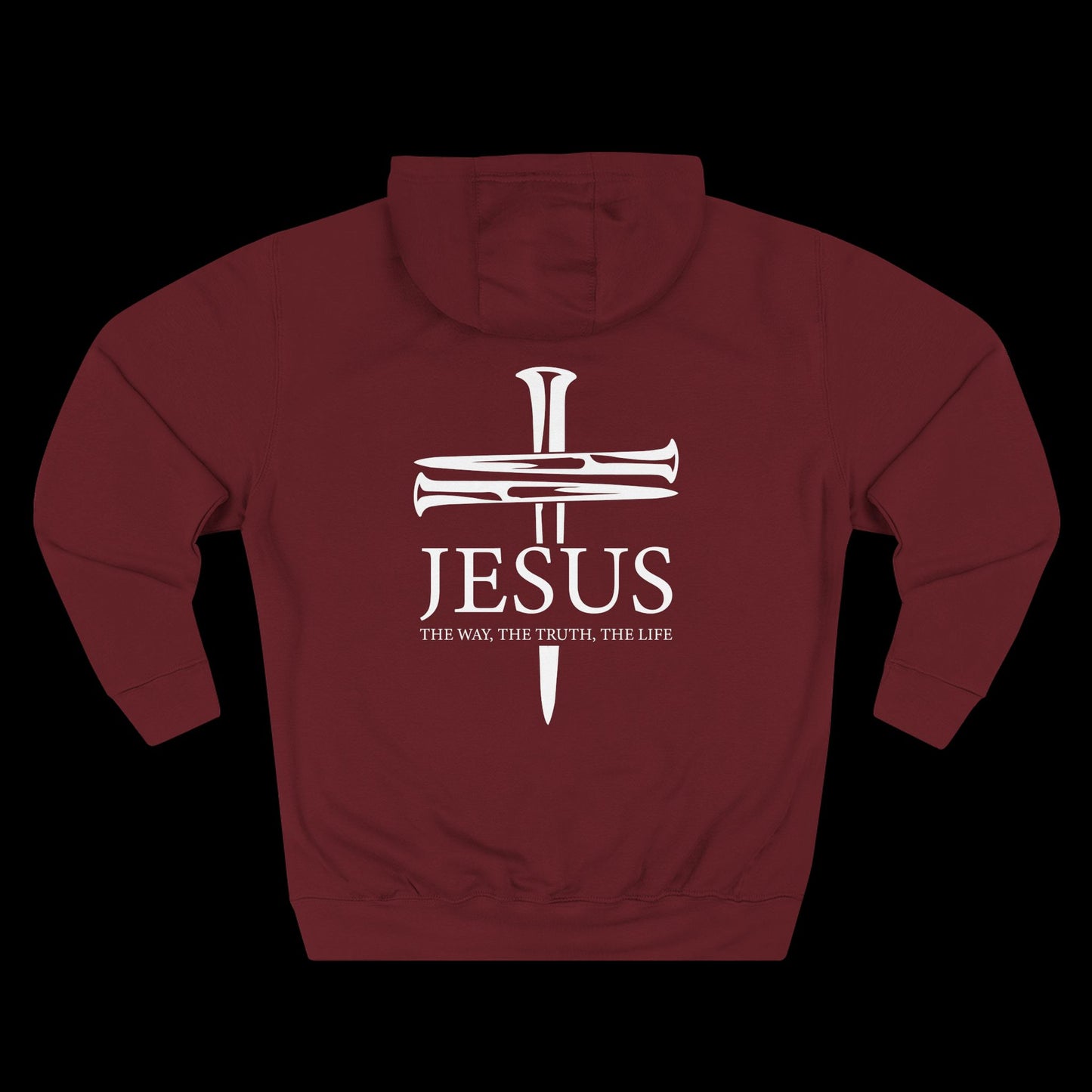 JESUS – The Way The Truth The Life Hoodie