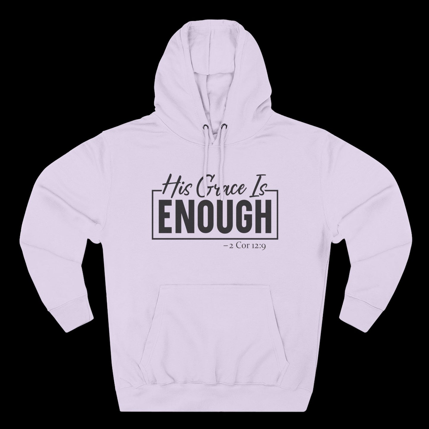 His Grace Is Enough Hoodie