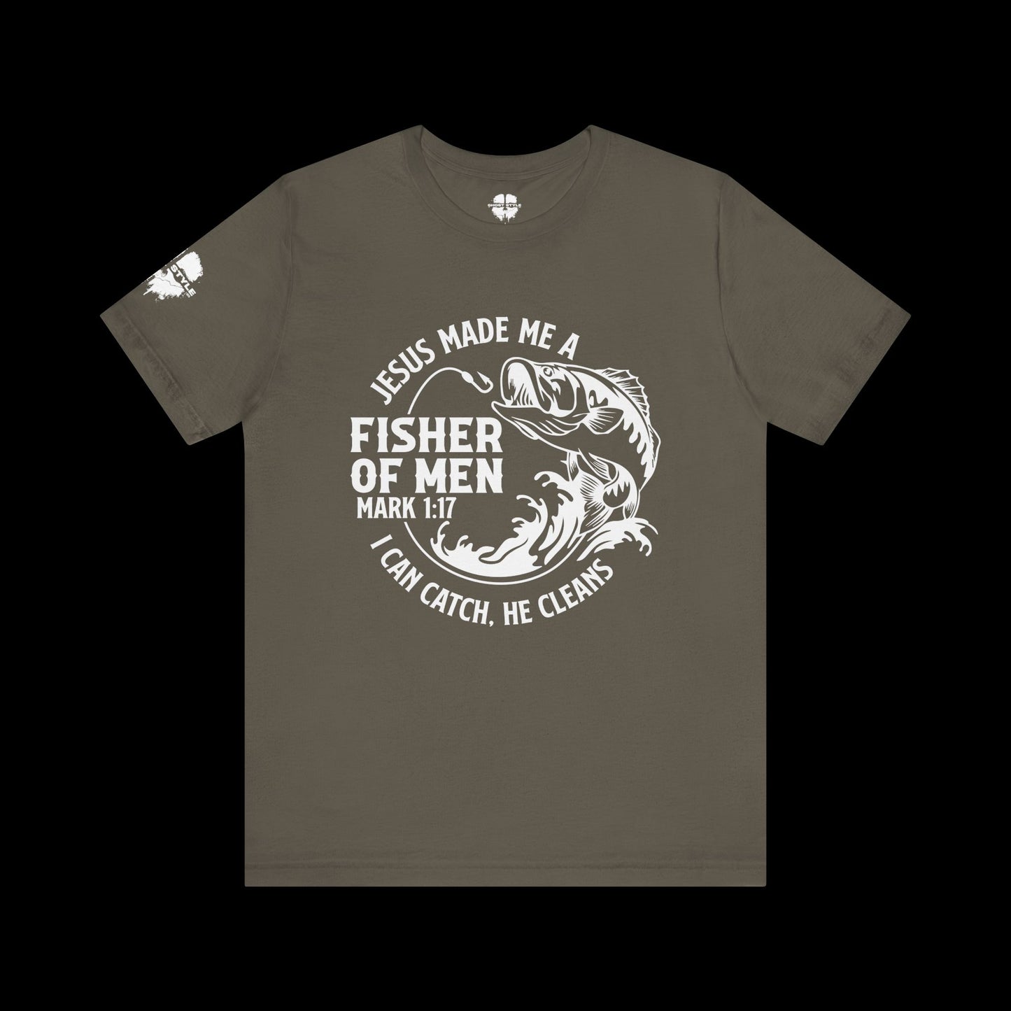 Jesus Made Me A Fisher of Men Tee
