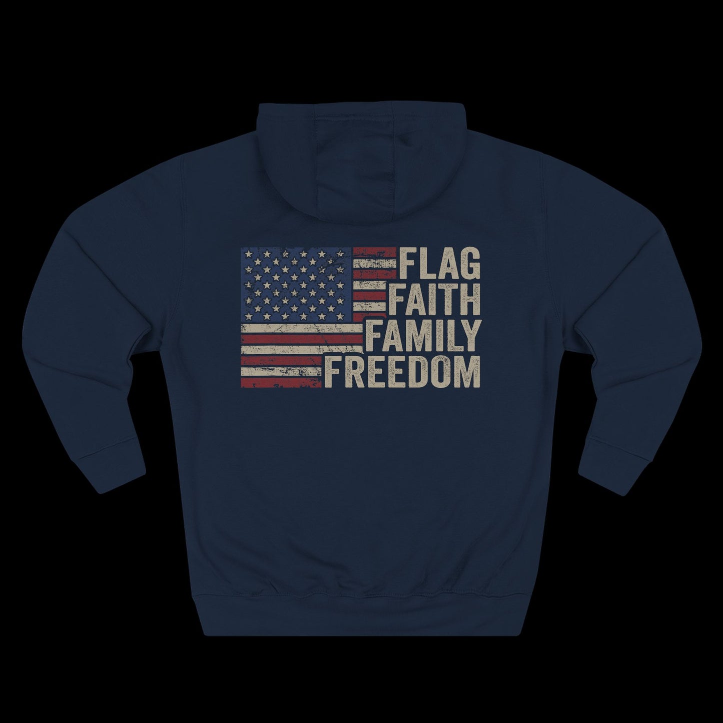 Flag, Faith, Family, Freedom Hoodie