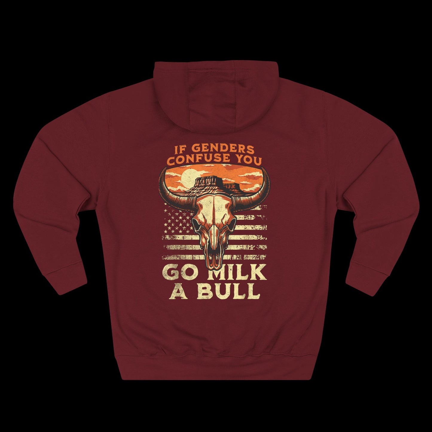 If Genders Confuse You, Milk a Bull Hoodie