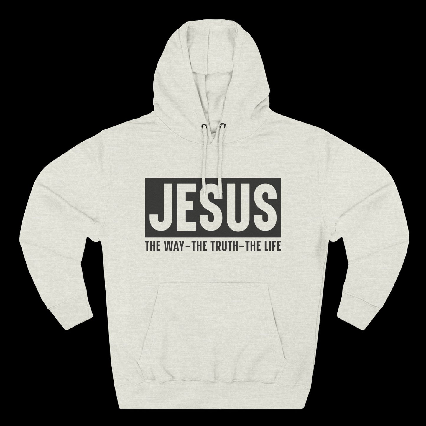 JESUS – The Way, The Truth, The Life Hoodie